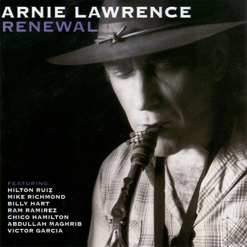 Arnie Lawrence - Renewal (2007)