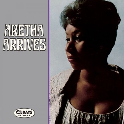 Aretha Franklin - Aretha Arrives (Reissue, Remastered) (2021)