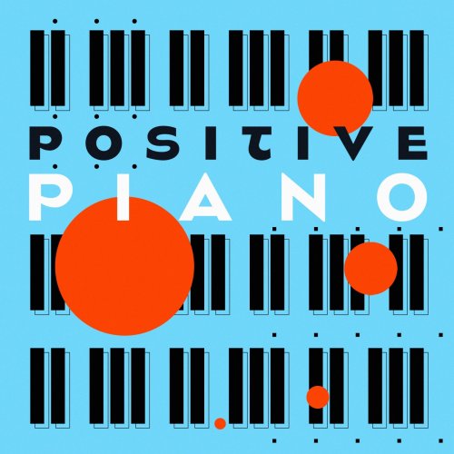 Adam Saunders & Mark Cousins - Positive Piano (2025) Hi-Res