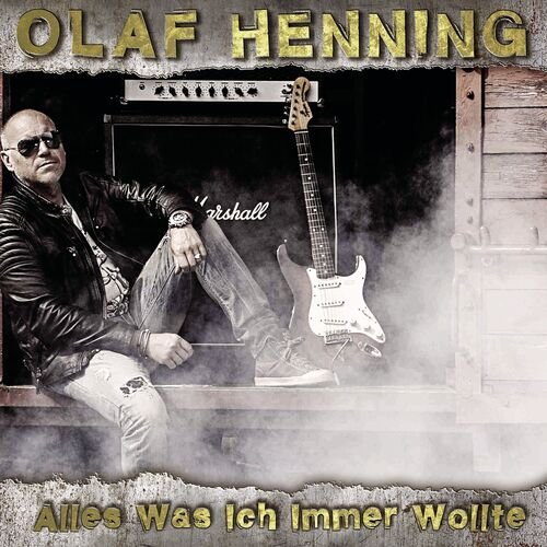 Olaf Henning - Alles was ich immer wollte (2015)