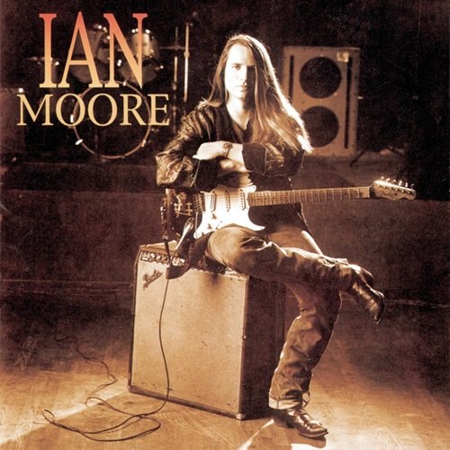 Ian Moore - Ian Moore (1993)