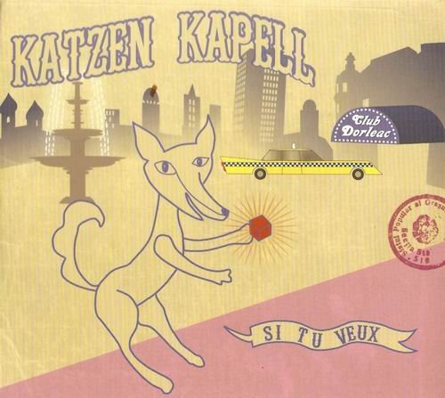 Katzen Kapell - Si Tu Veux (2007)