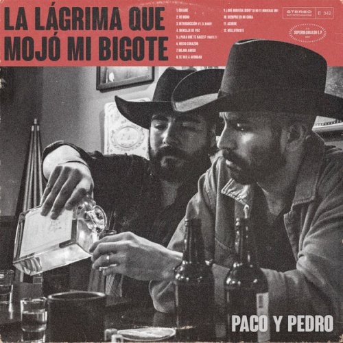 Paco y Pedro - La Lágrima Que Mojó Mi Bigote (2025) Hi-Res