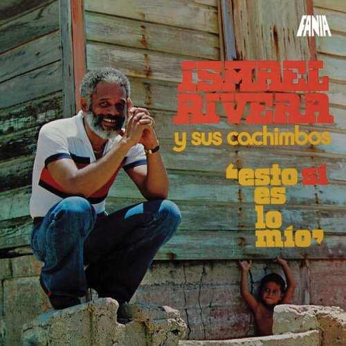 Ismael Rivera Y Sus Cachimbos - Esto Sí Es Lo Mío (Remastered 2025) (2025) [Hi-Res]