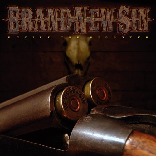 Brand New Sin - Recipe for Disaster (2005)