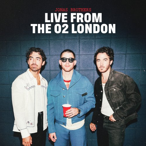 Jonas Brothers - Live From The O2 London (2025) [Hi-Res]