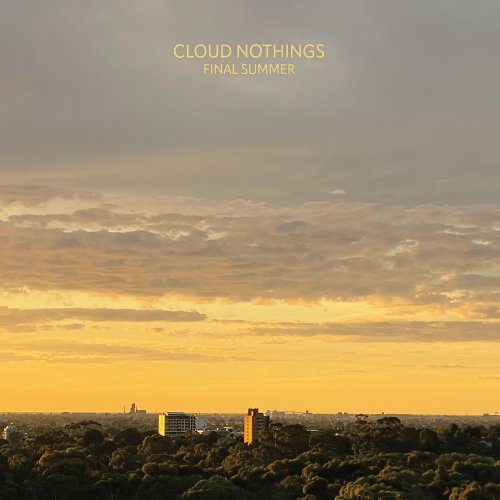Cloud Nothings - Final Summer (2025) [Hi-Res]