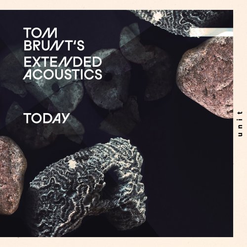 Tom Brunt's Extended Acoustics - Today (2025) Hi-Res