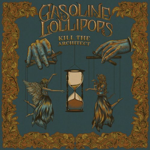 Gasoline Lollipops - Kill The Architect (2025) Hi-Res