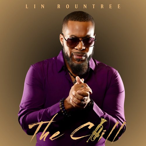 Lin Rountree - The Chill (2025)