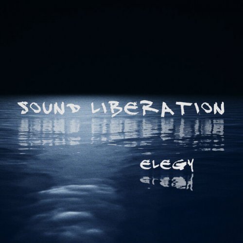 Sound Liberation - Elegy (2025) [Hi-Res]