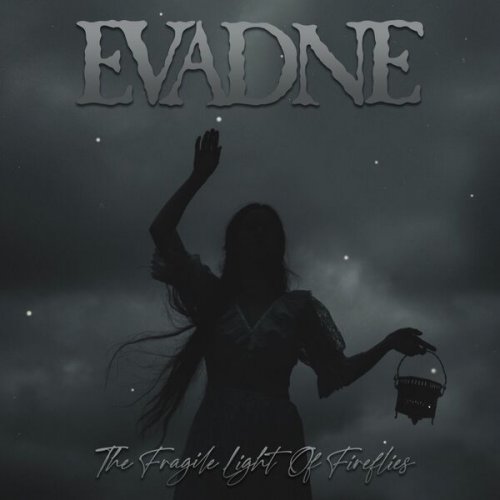 Evadne - The Fragile Light of Fireflies (2025) Hi-Res