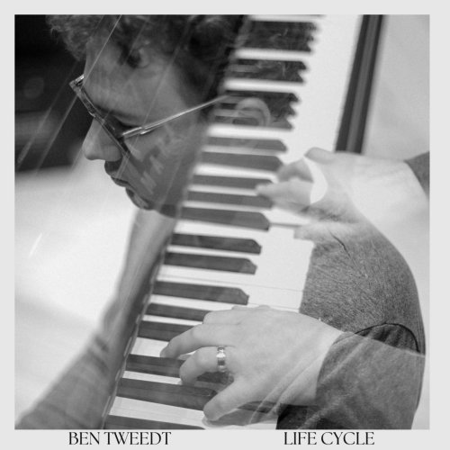 Ben Tweedt - Life Cycle (2025)