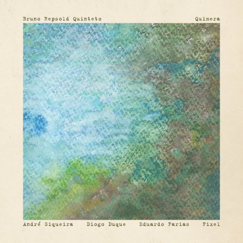 Bruno Repsold - Quimera (2025) Hi-Res