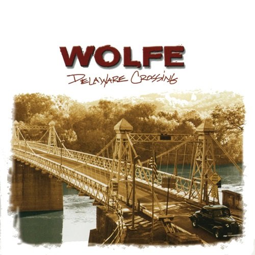 Todd Wolfe - Delaware Crossing (2004)