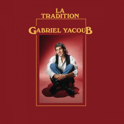 Gabriel Yacoub - la tradition (2025)