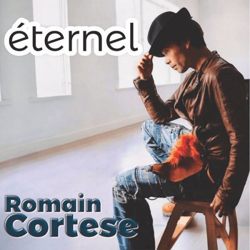 Romain Cortese - ÉTERNEL (2025)