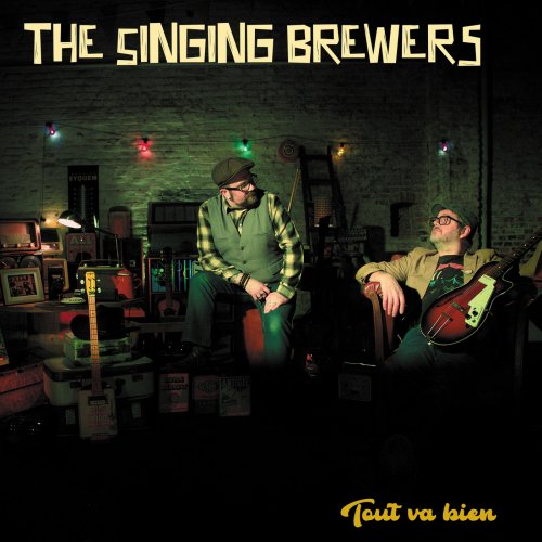 The Singing Brewers - Tout va bien (2025)