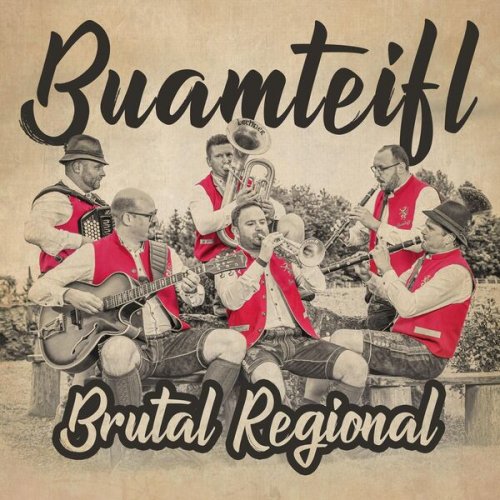 Buamteifl - Brutal Regional (2025)