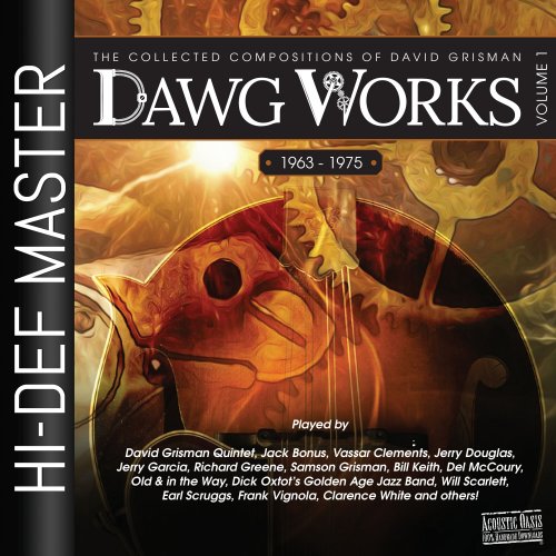 David Grisman - Dawg Works, Vol. 1: The Collected Compositions of David Grisman 1963-1975 (2025) [Hi-Res]