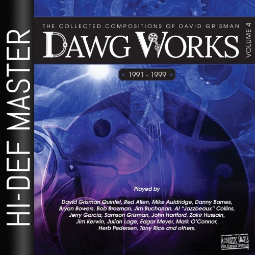 David Grisman - Dawg Works, Vol. 4: The Collected Compositions of David Grisman 1991-1999 (2025) [Hi-Res]