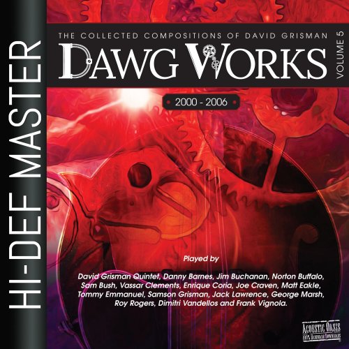 David Grisman - Dawg Works, Vol. 5: The Collected Compositions of David Grisman 2000-2006 (2025) [Hi-Res]