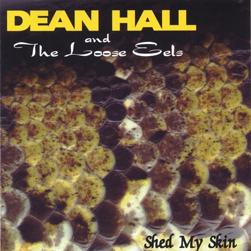 Dean Hall - Shed My Skin (1994)