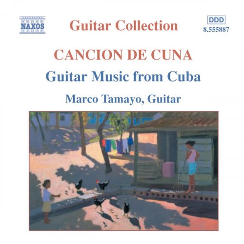 Marco Tamayo - Guitar Music from Cuba (2004)
