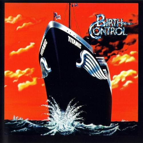 Birth Control - Titanic (1978) CD Rip