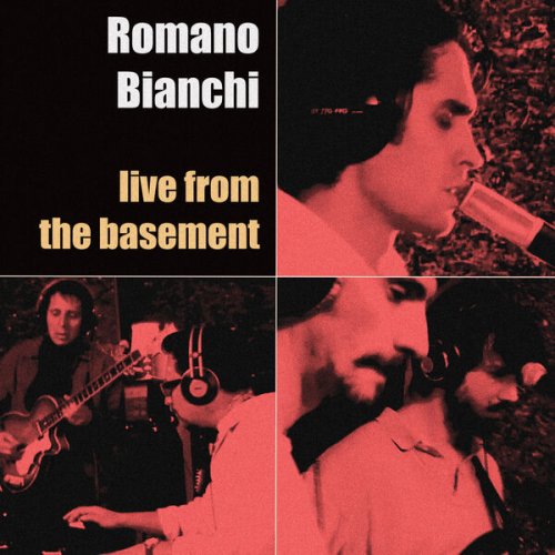 Romano Bianchi feat. Kacimi - Live From The Basement (2025) Hi-Res