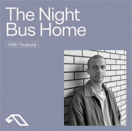Toutounji - The Night Bus Home (2025)