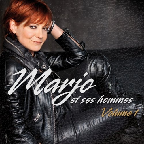 Marjo - Marjo et ses hommes - Volume 1 (2009)