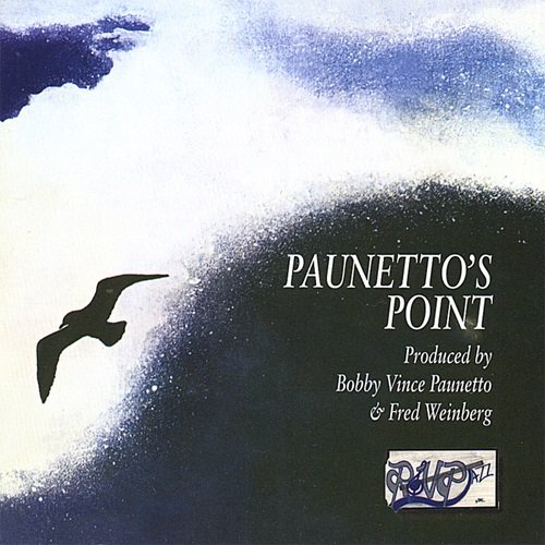 Bobby Paunetto - Paunetto's Point (Reissue) (1975)