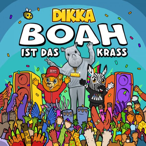 DIKKA - BOAH ist das krass (2025) Hi-Res