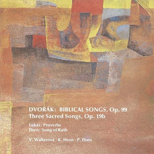 Virginie Walterová, Karel Hron, Petr Eben - Dvořák, Lukáš and Eben: Czech Sacred Music (1997)