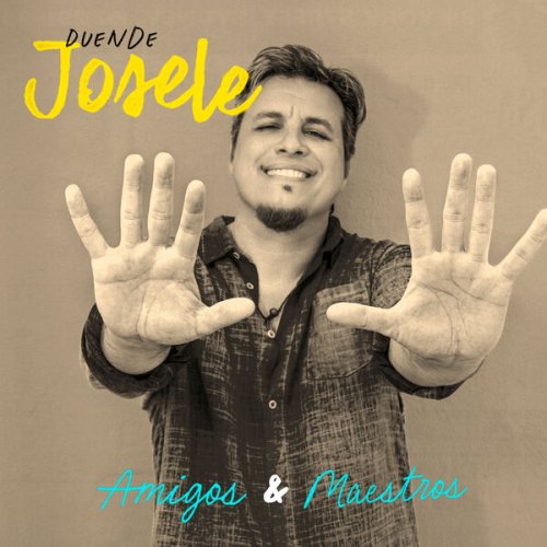 Duende Josele - Amigos y maestros (Remasterizado) (2025) Hi-Res