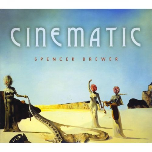 Spencer Brewer - Cinematic (2008)
