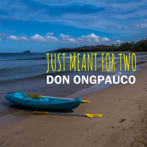Don Ongpauco - Just Meant for Two (2025)