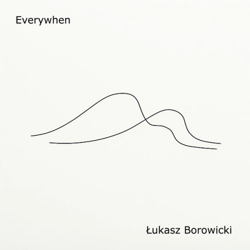Łukasz Borowicki - Everywhen (2025) Hi-Res