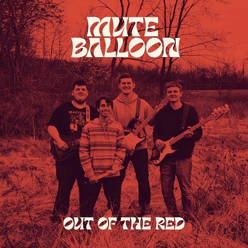 Mute Balloon - Out of the Red (2025) [Hi-Res]