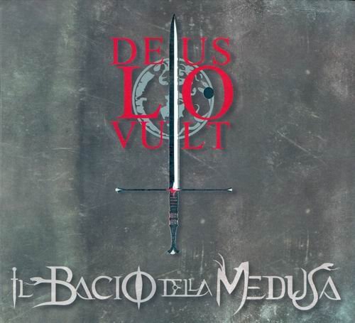 Il Bacio Della Medusa - Deus Lo Vult (2012)
