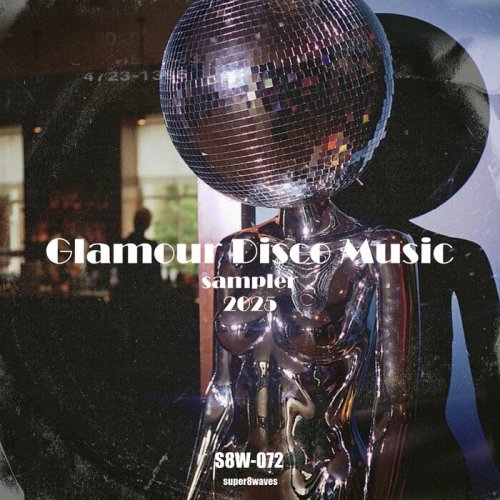 VA - Glamour Disco Music Sampler 2025 (2025)
