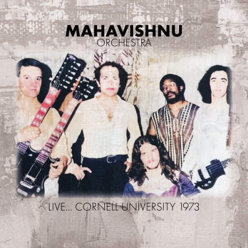 Mahavishnu Orchestra - Live... Cornell University 1973 (2025)