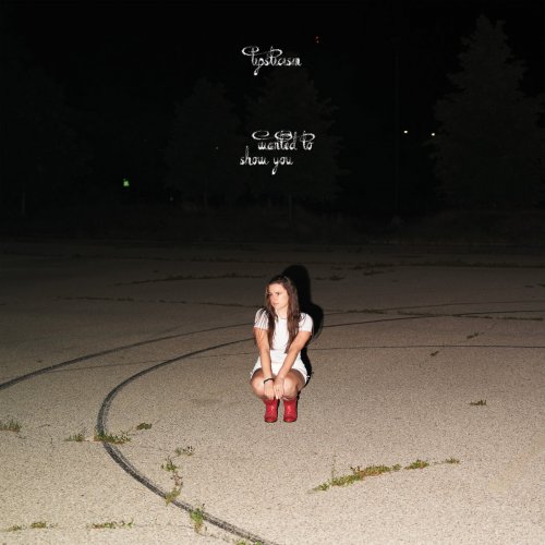 Lipsticism - Wanted To Show You (2025)