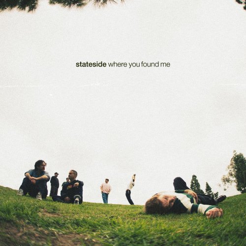 Stateside - Where You Found Me (2025) Hi-Res