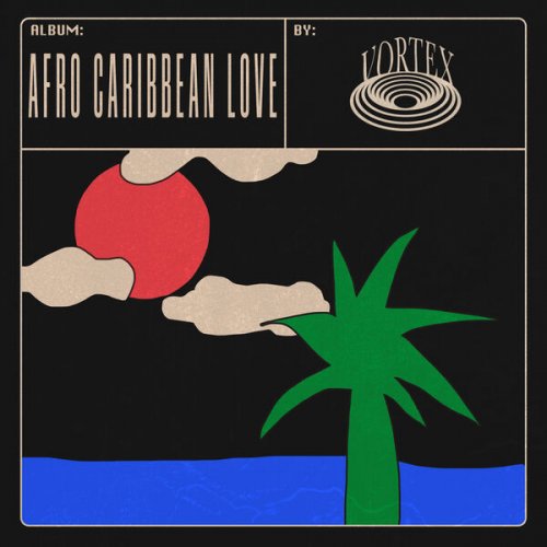Warner Chappell Production Music - Afro Caribbean Love (2025) Hi-Res