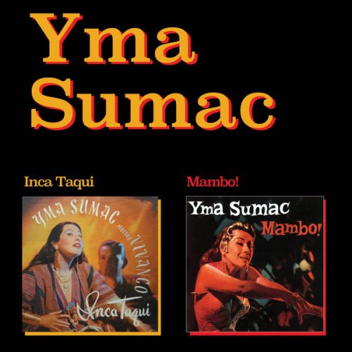 Yma Sumac - Inca Taqui + Mambo! (Bonus Track Version) (2016)