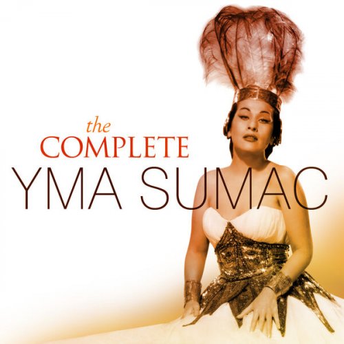 Yma Sumac - The Complete Yma Sumac (2011)