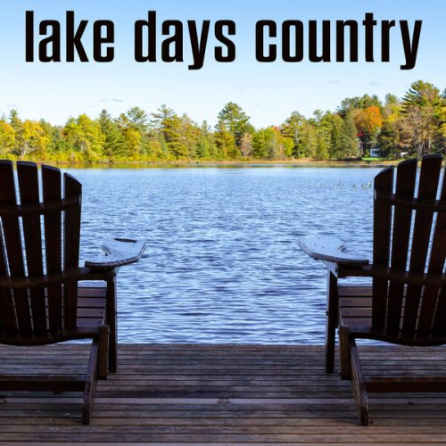 VA - lake days country (2025)
