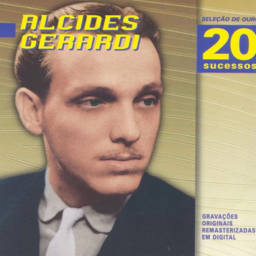 Alcides Gerardi - Selecao De Ouro (1998)